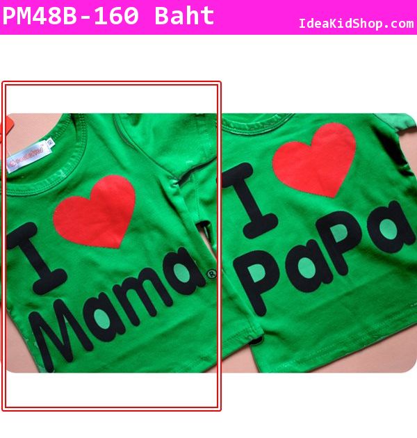 เสื้อยืด I LOVE MAMA สีเขียว